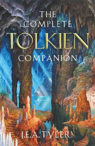 The Complete Tolkien Companion by E A Tyler, J