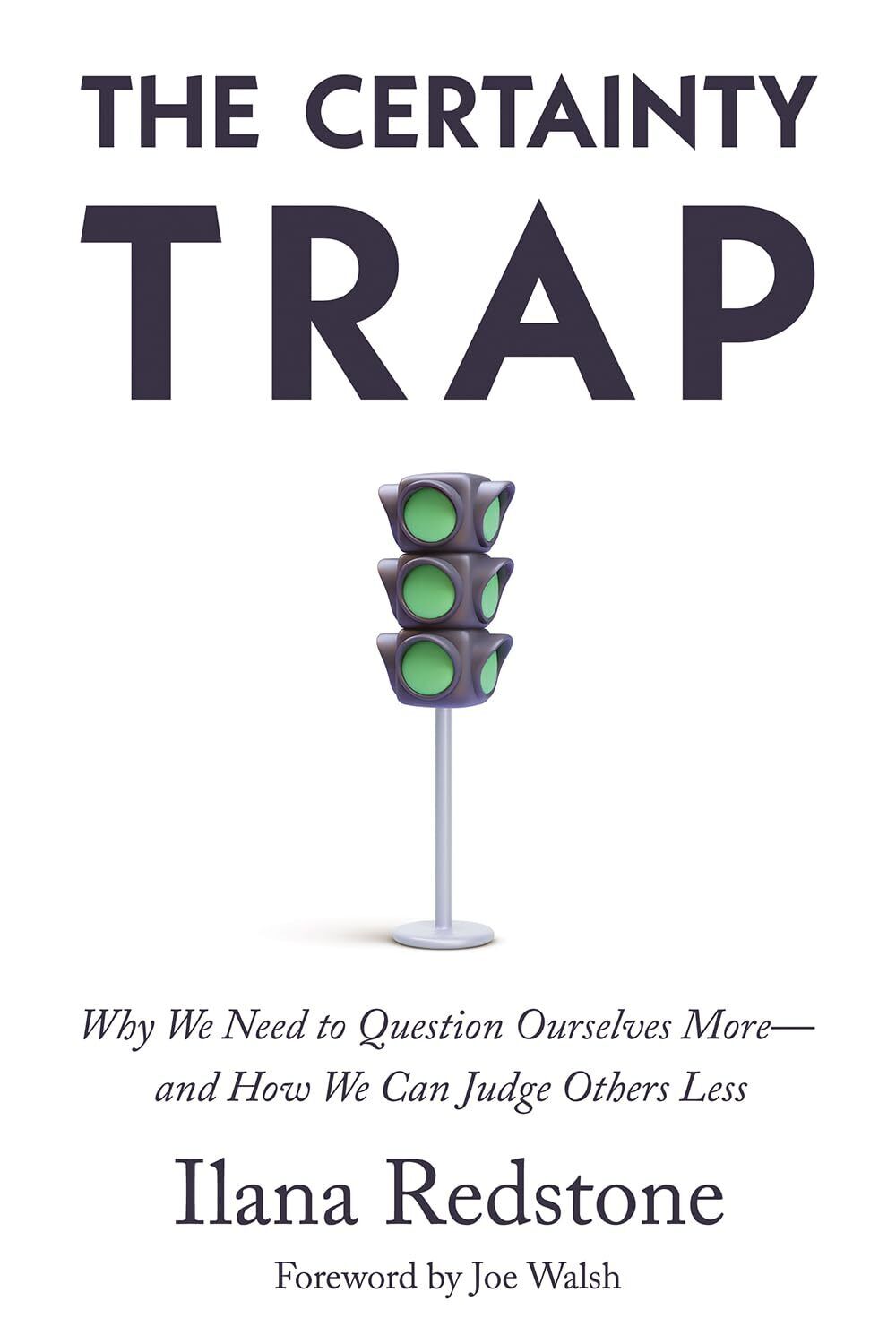 Ilana Redstone The Certainty Trap (Copertina rigida)