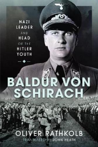 Oliver Rathkolb Baldur von Schirach (Copertina rigida)