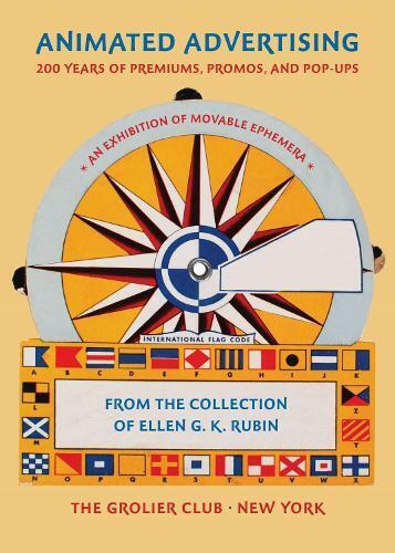 Ellen G. K. Rub Animated Advertising – 200 Years of Premiums, Promos (Tascabile)