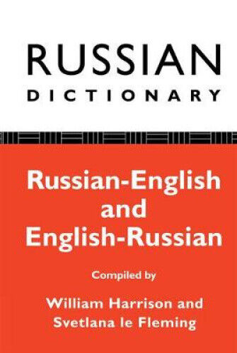 Russian Dictionary: Russian-English, English-Russian by Harrison, William