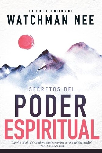 Watchman Nee Secretos del Poder Espiritual (Tascabile)