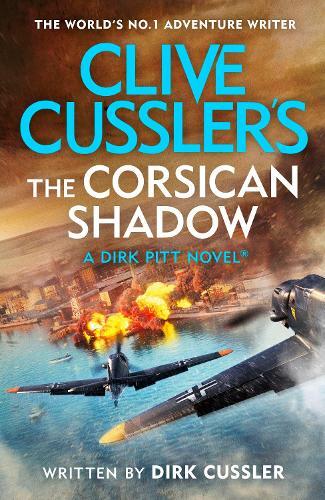 Dirk Cussler Clive Cussler’s The Corsican Shadow (Copertina rigida)