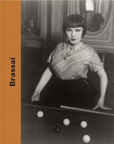 Brassai by Peter Galassi