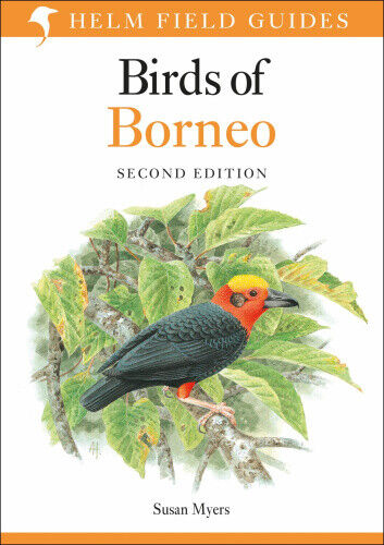 Birds of Borneo (Helm Field Guides) by Myers, Susan