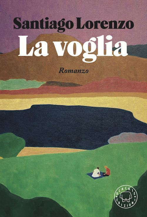 LA VOGLIA  - LORENZO SANTIAGO - Blackie
