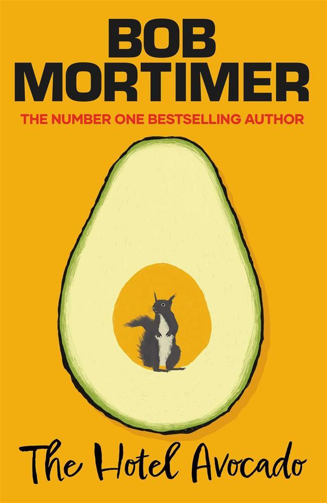 Bob Mortimer - The Hotel Avocado - AA.VV.
