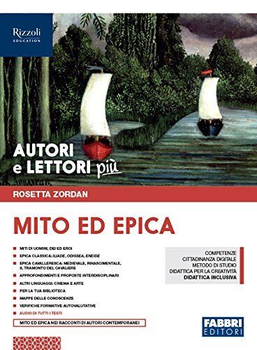9788891534620 Autori e lettori più. Mito ed epica. Per la Scuol...nsione online