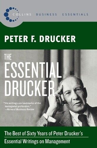 Peter F Drucker The Essential Drucker (Tascabile) Collins Business Essentials