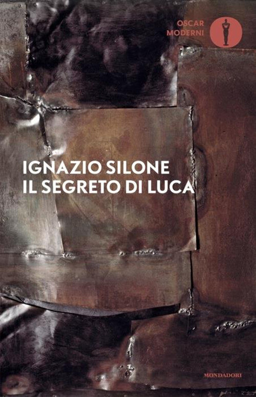 Il segreto di Luca - Silone Ignazio