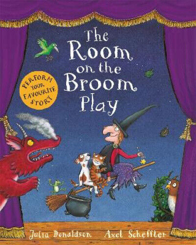 The Room on the Broom Play by Julia Donaldson