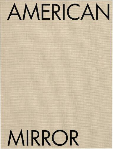 Philip Montgomery: American Mirror by Philip Montgomery