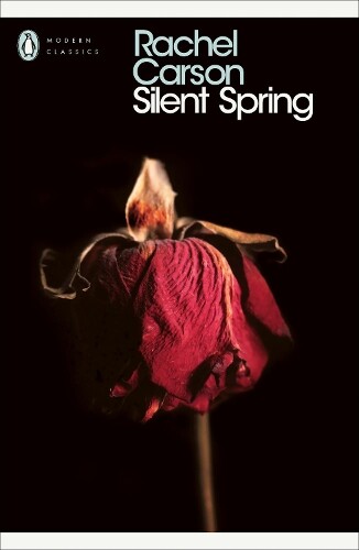 Rachel Carson Silent Spring (Tascabile) Penguin Modern Classics
