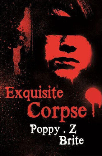 Exquisite Corpse by Brite, Poppy Z