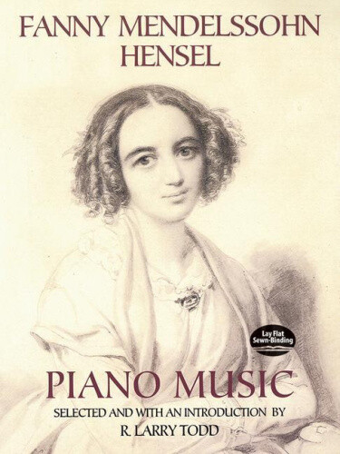 Fanny Mendelssohn Hensel: Piano Music by Fanny Mendelssohn Hensel