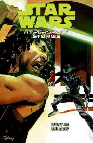 Star Wars Hyperspace Stories: Light and Shadow by Michael Moreci