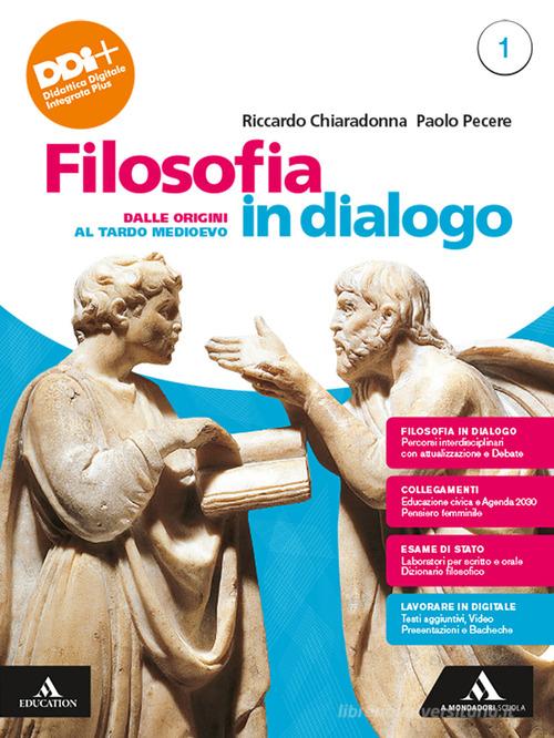 9788824795401 Filosofia in dialogo. Con Filosofia per tutti. Per... online vol.1