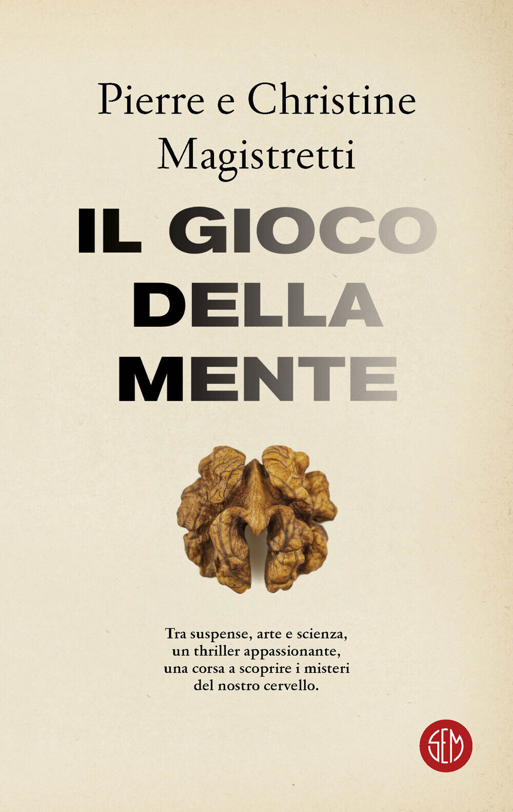 Il gioco della mente - Magistretti Pierre, Magistretti Christine