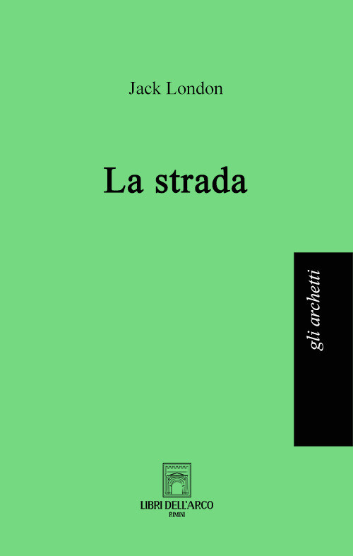 La strada - London Jack
