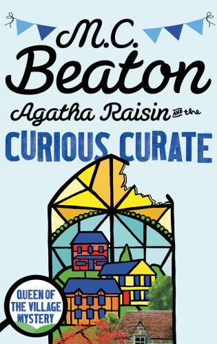 Agatha Raisin and the Curious Curate (Agatha Raisin) by M. C. Beaton