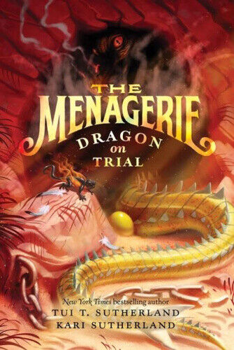 The Menagerie #2: Dragon on Trial (Menagerie) by Tui T. Sutherland