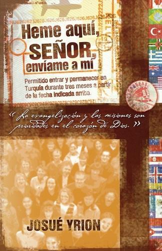 Josué Yrion Heme aquí, Señor, envíame a mí (Tascabile)