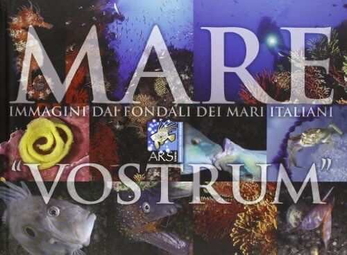 9788877819437 Mare vostrum. Immagini dai fondali dei mari italia...z. illustrata