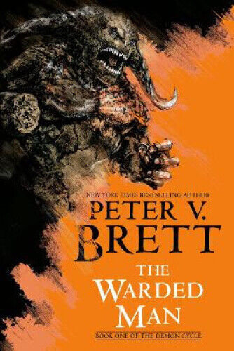 The Warded Man: Book One of The Demon Cycle (The Demon Cycle) by Peter V. Brett