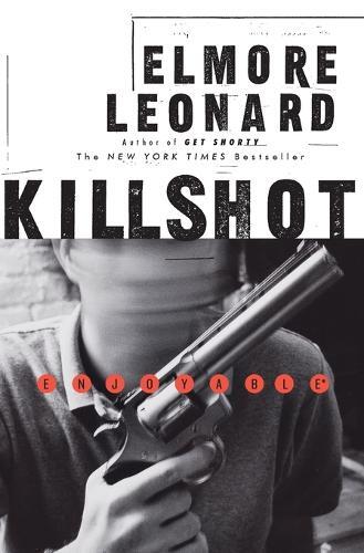 Elmore Leonard Killshot (Tascabile)