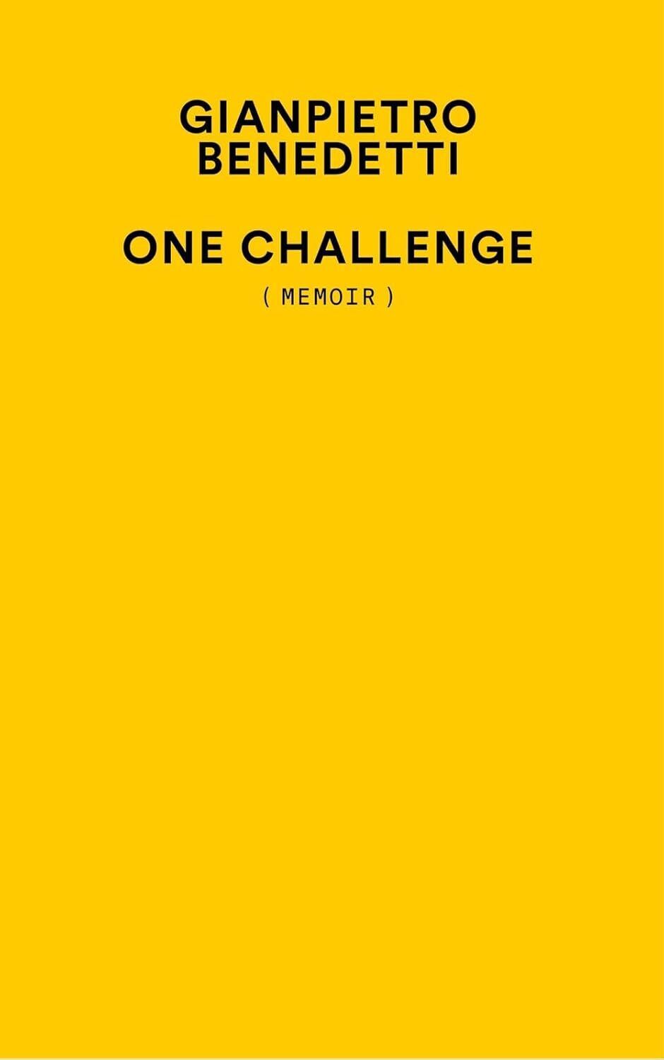 9788884354495 One Challenge (Memoir) - Gianpietro Benedetti