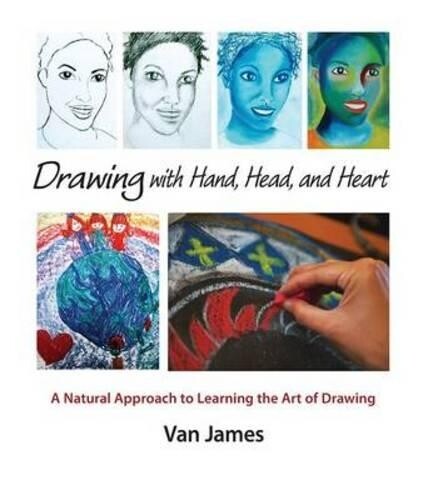 Van James Drawing with Hand, Head and Heart (Tascabile)