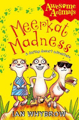 Meerkat Madness (Awesome Animals) (Awesome Animals) by Ian Whybrow