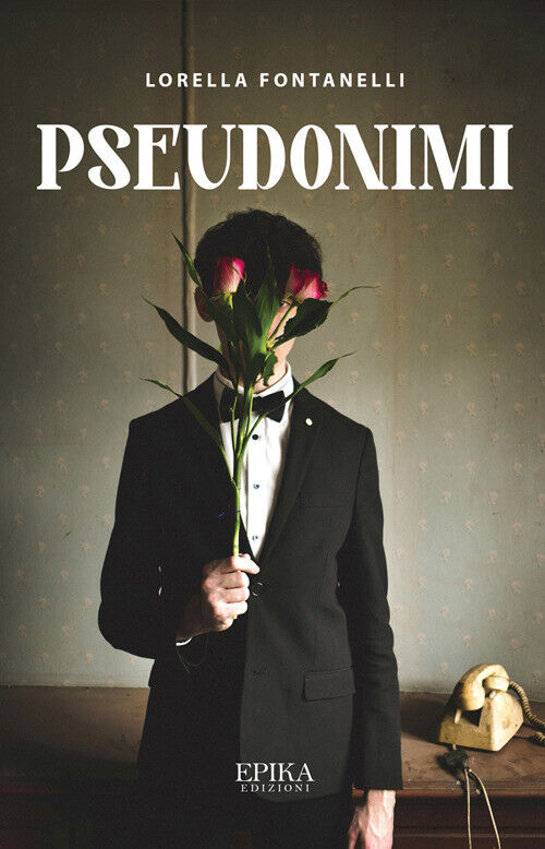 Pseudonimi - Fontanelli Lorella