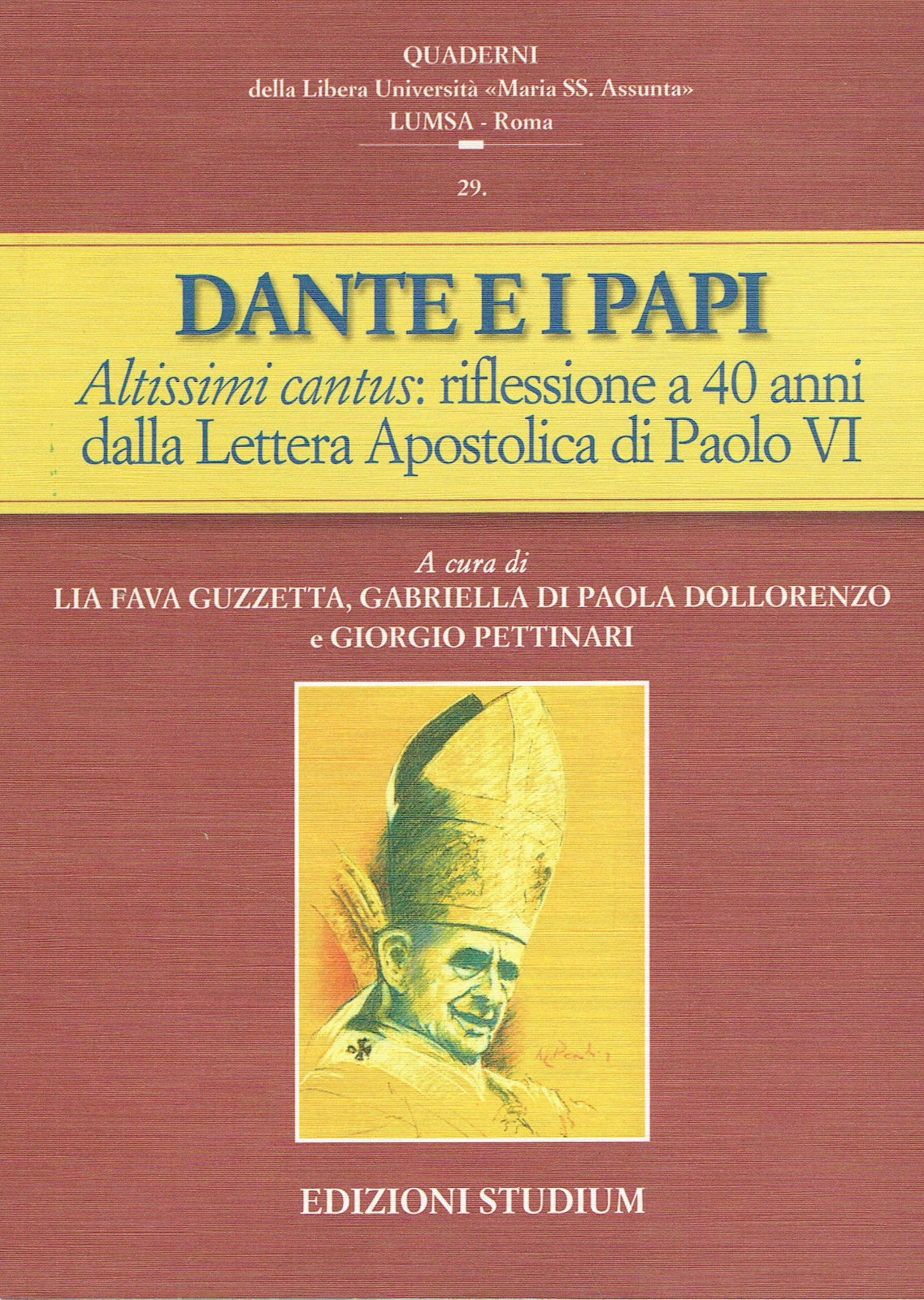 Dante e i Papi altissimi cantus lettera Paolo VI ed.Studium NUOVO A03
