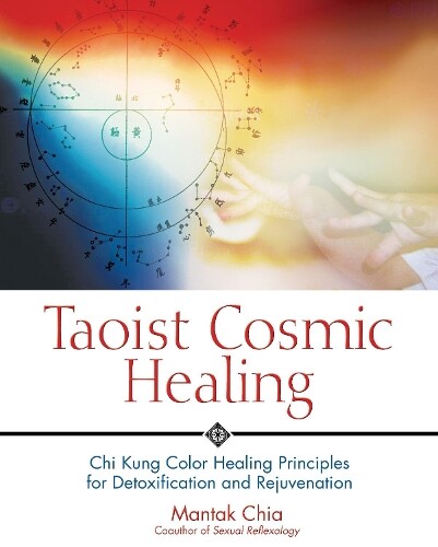 Mantak Chia Taoist Cosmic Healing (Tascabile)