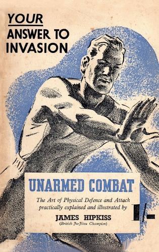James Hipkiss Unarmed Combat (Tascabile)