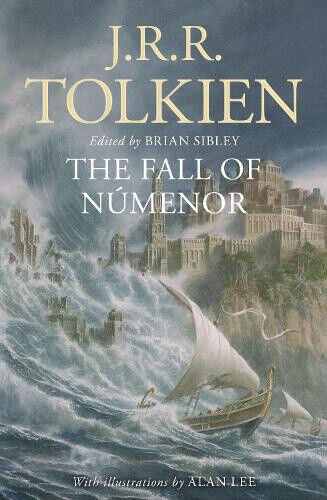 The Fall of Númenor: And Other Tales from the Second Age of Middle-Earth