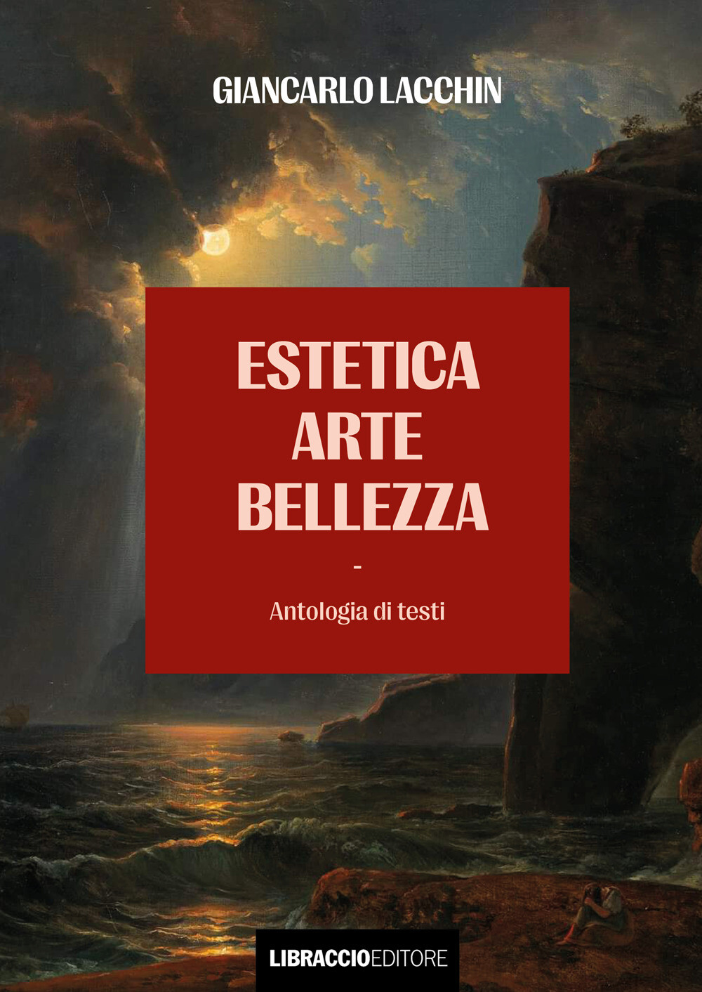 Libri Giancarlo Lacchin - Estetica Arte Bellezza