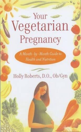 Holly Roberts Your Vegetarian Pregnancy (Tascabile)
