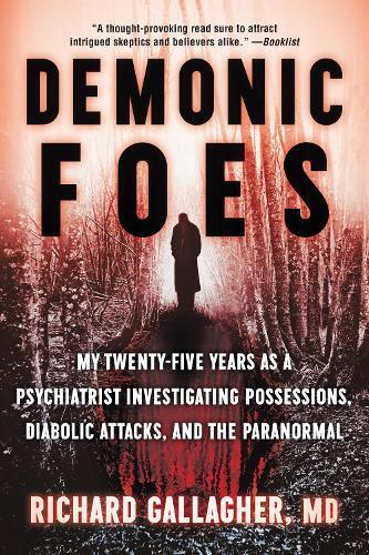 Richard Gallagher Demonic Foes (Tascabile)
