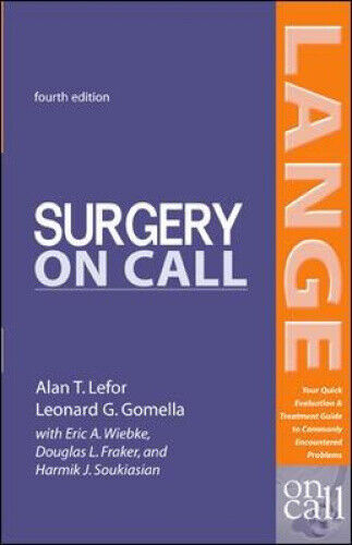 Surgery On Call, Fourth Edition (LANGE On Call) by Lefor, Alan T.