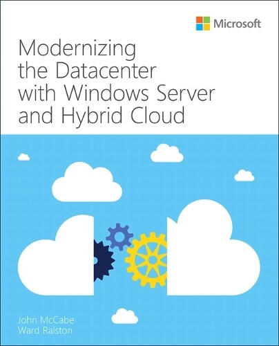John McCabe War Modernizing the Datacenter with Windows Server and H (Tascabile)