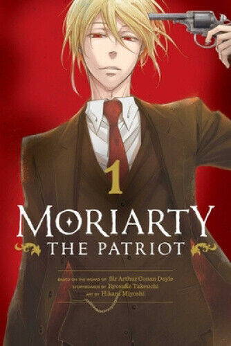 Moriarty the Patriot, Vol. 1 (Moriarty the Patriot) by Ryosuke Takeuchi