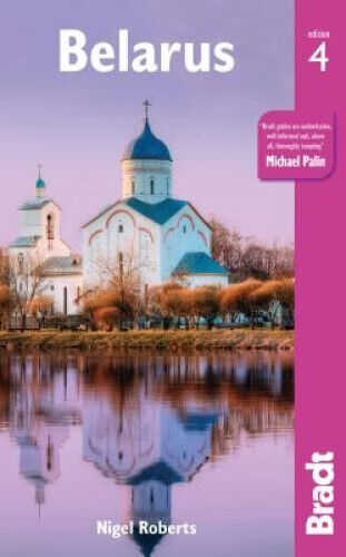 Belarus (Bradt Travel Guides) by Roberts, Nigel