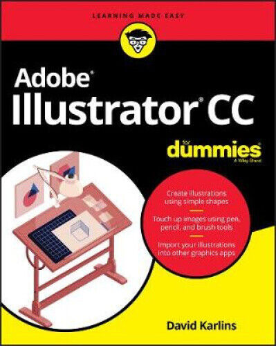Adobe Illustrator CC for Dummies by Karlins, David
