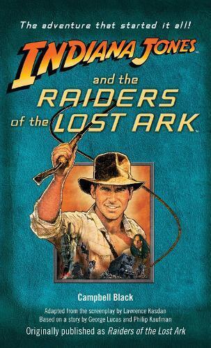 Campbell Black Indiana Jones and the Raiders of the Lost Ark (Tascabile)