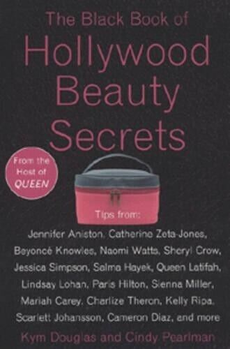 Cindy Pearlman Kym Dougla The Black Book Of Hollywood Beauty Secret (Tascabile)