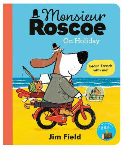 Monsieur Roscoe on Holiday (Monsieur Roscoe) by Field, Jim