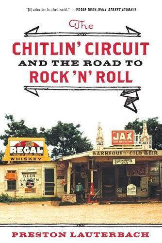 Preston Lauterbach The Chitlin' Circuit (Tascabile)