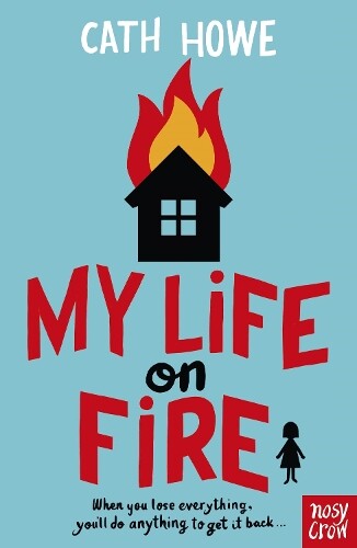 Cath Howe My Life on Fire (Tascabile)